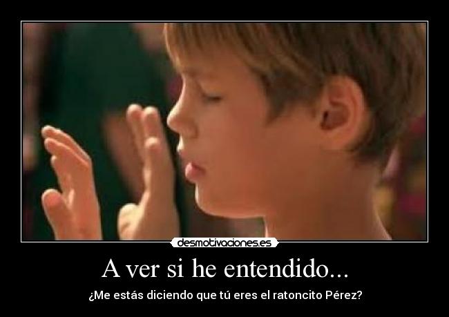 A ver si he entendido... - 