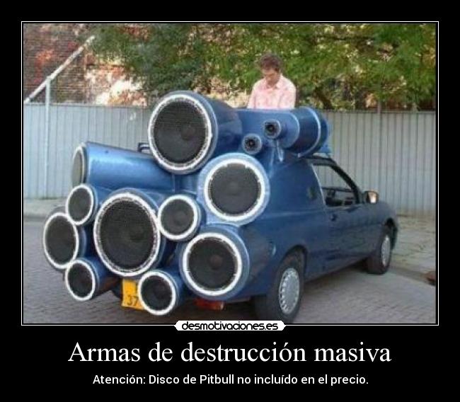 Armas de destrucción masiva - 