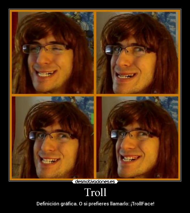 Troll - Definición gráfica. O si prefieres llamarlo: ¡TrollFace!
