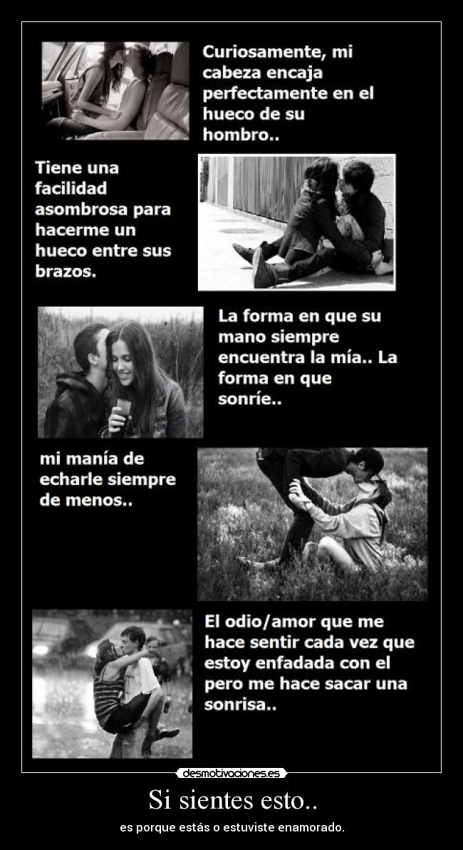 Si sientes esto.. - es porque estás o estuviste enamorado.