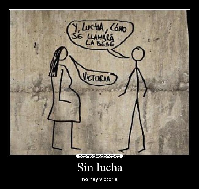 carteles sin lucha desmotivaciones