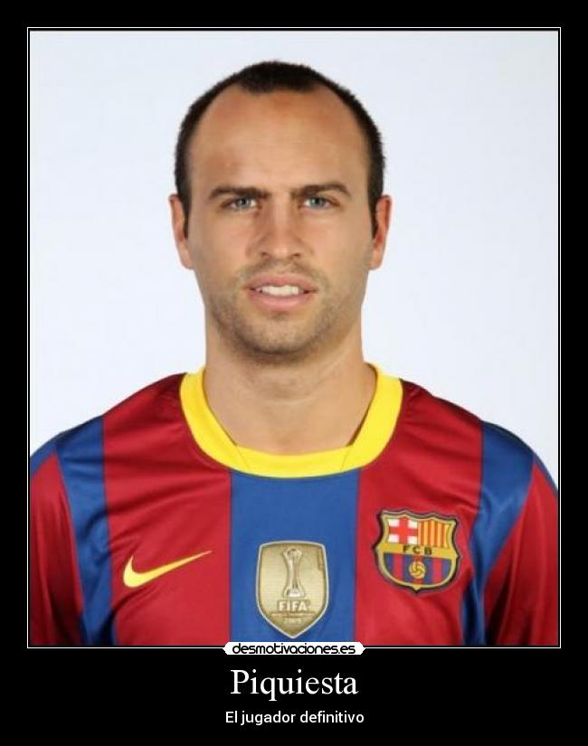 Piquiesta - El jugador definitivo