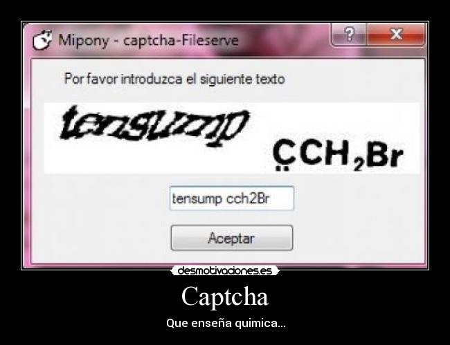 Captcha - Que enseña quimica...