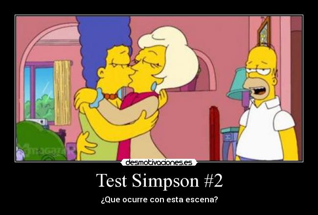 carteles test simpson pregunta dos desmotivaciones