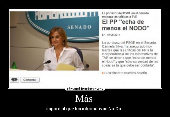 Más  - imparcial que los informativos No-Do...