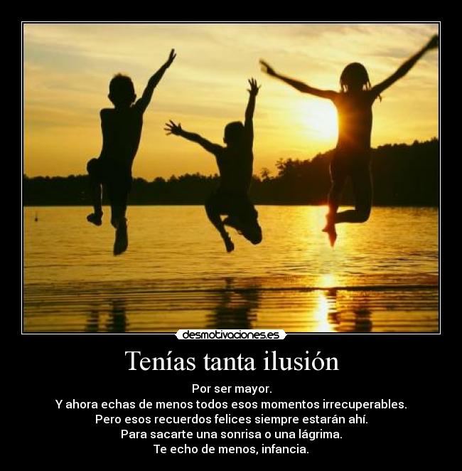 Tenías tanta ilusión - 