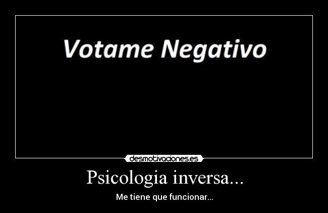 Psicologia inversa... - 