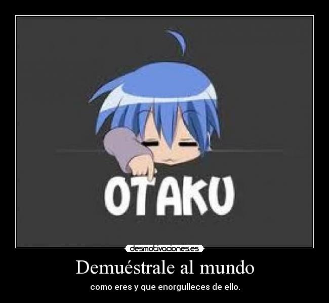 Demuéstrale al mundo -