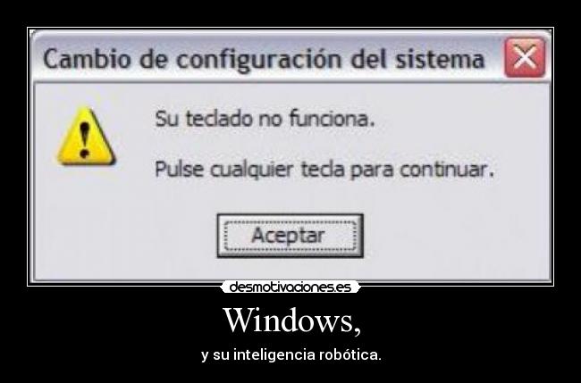 Windows, - y su inteligencia robótica.