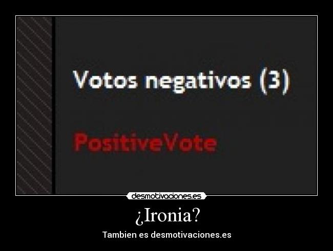 ¿Ironia? - Tambien es desmotivaciones.es