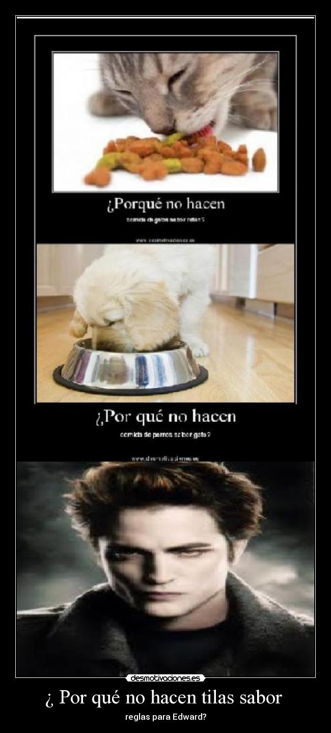 ¿ Por qué no hacen tilas sabor -