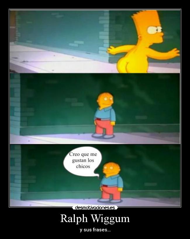 Ralph Wiggum - y sus frases...