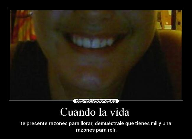 Cuando la vida  - 