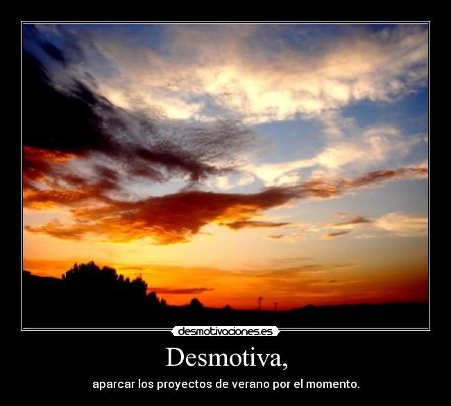 Desmotiva, - 
