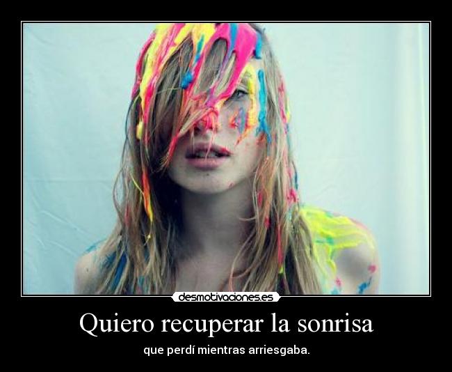 Quiero recuperar la sonrisa - 