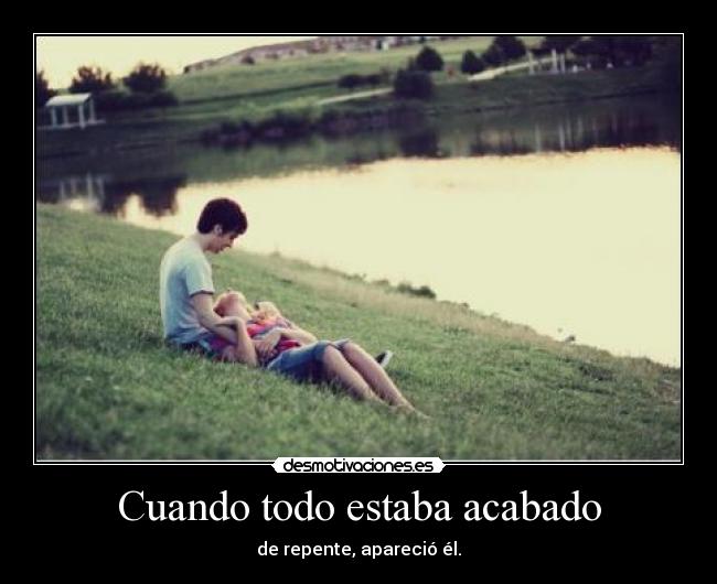 Cuando todo estaba acabado - 