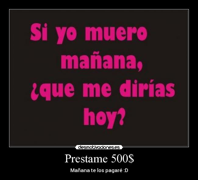 Prestame 500$ - 
