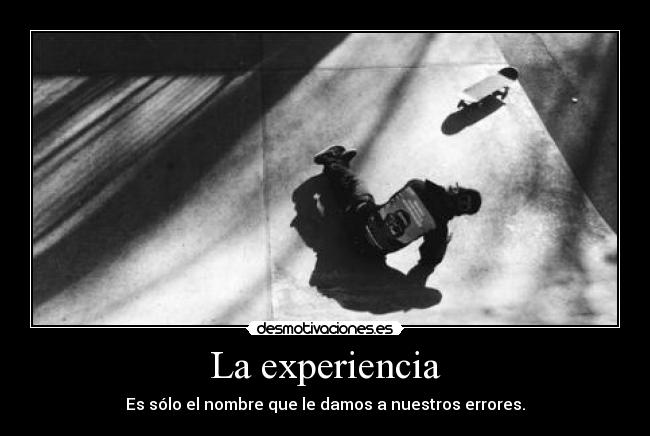 La experiencia -