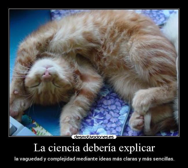 carteles ciencia deberia explicar vaguedad desmotivaciones