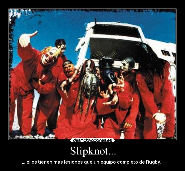 Slipknot... -