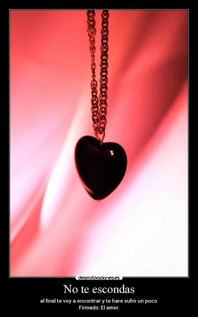 No te escondas -