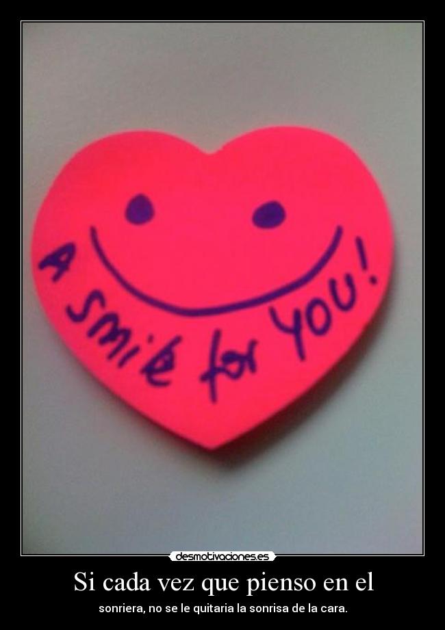 Si cada vez que pienso en el - 