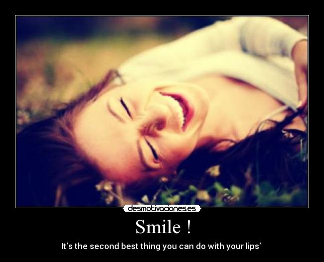 Smile ! -