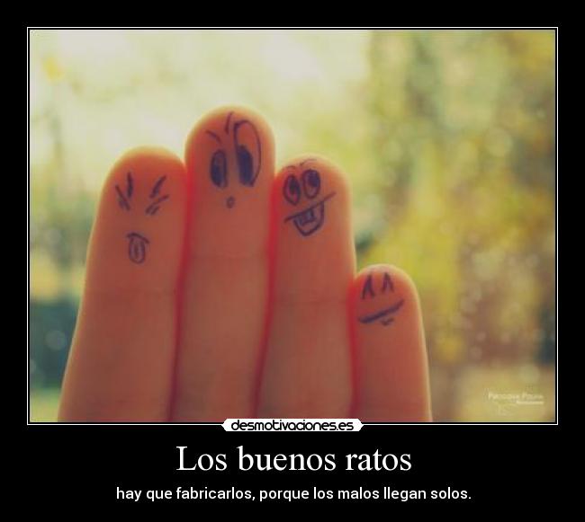 Los buenos ratos -