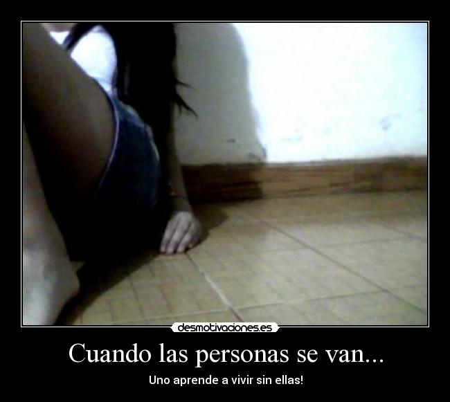 Cuando las personas se van... -