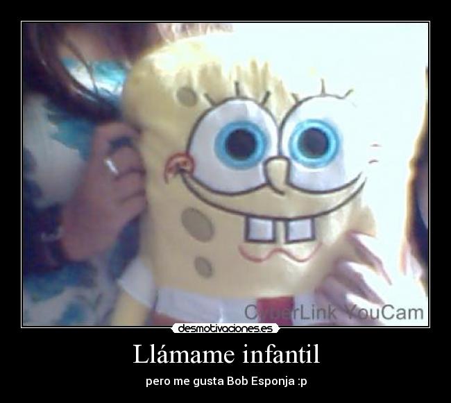 Llámame infantil - 