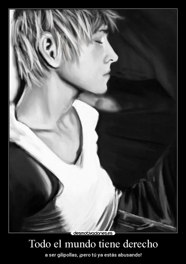 Todo el mundo tiene derecho -