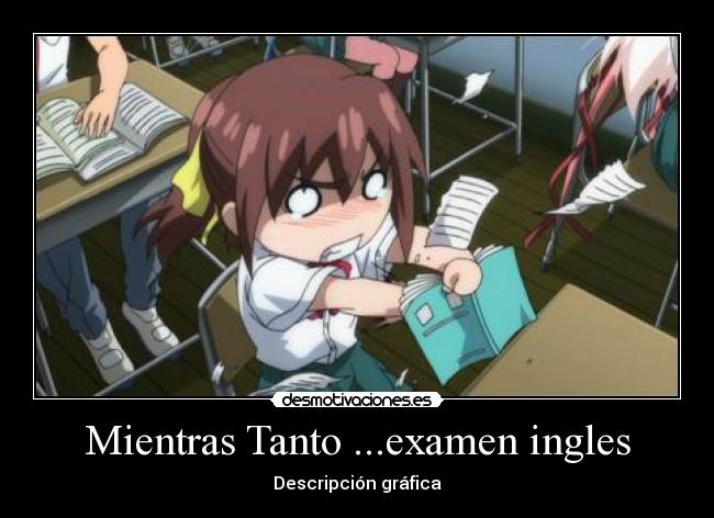 Mientras Tanto ...examen ingles -