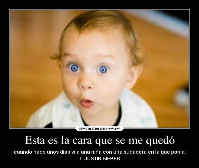 Esta es la cara que se me quedó -
