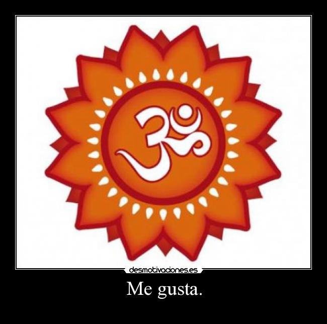 Me gusta. -