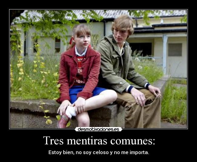 Tres mentiras comunes: - 