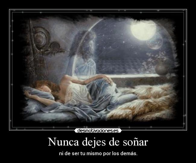 Nunca dejes de soñar - 
