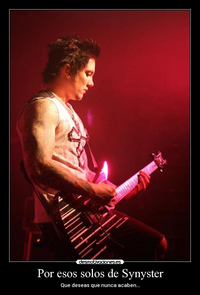 carteles por esos solos synyster gates desmotivaciones