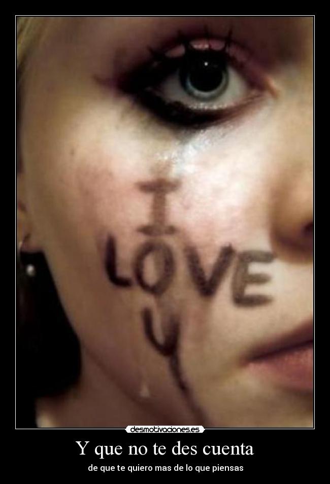 Y que no te des cuenta - 