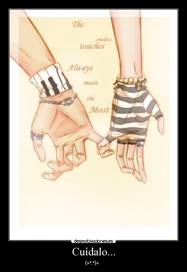 Cuídalo... - (>*.*)>   ♥