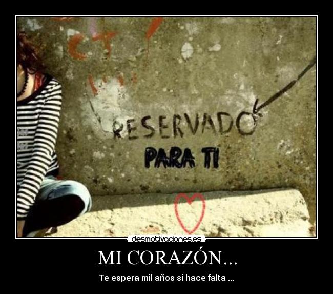 MI CORAZÓN... - 