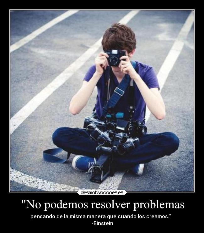No podemos resolver problemas - 