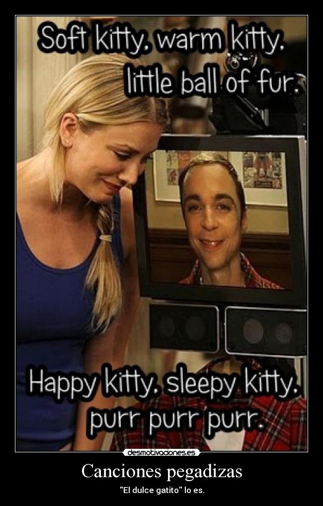 Canciones pegadizas - El dulce gatito lo es.