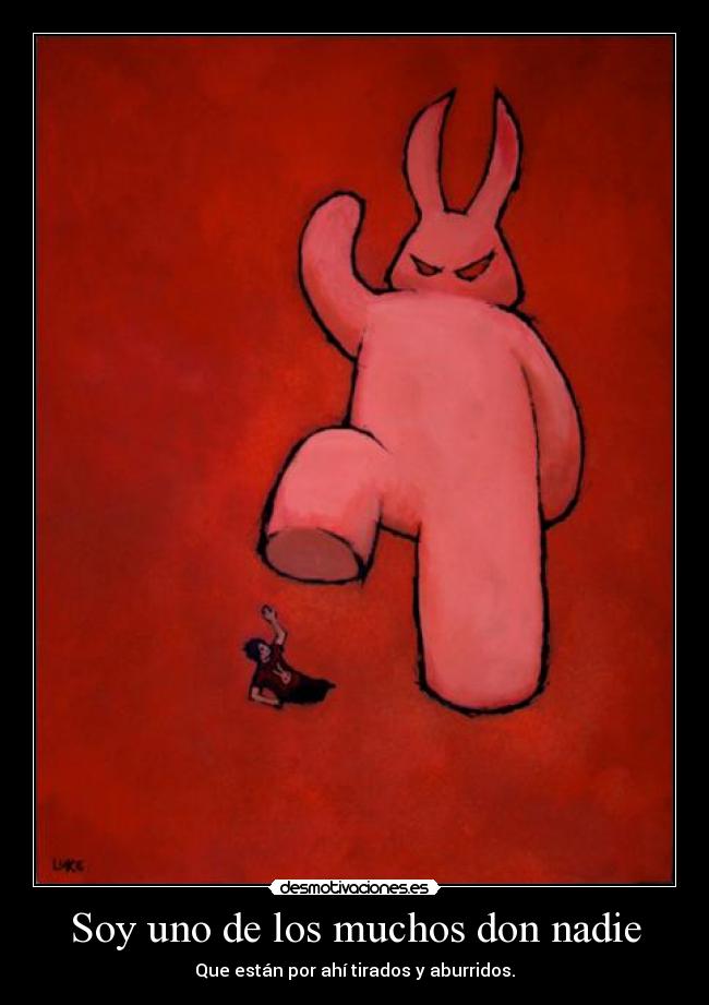 Soy uno de los muchos don nadie -
