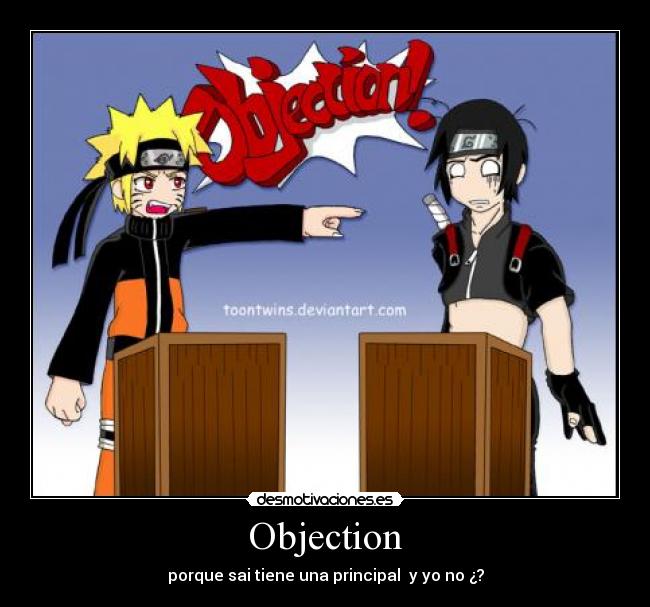 Objection - porque sai tiene una principal  y yo no ¿?