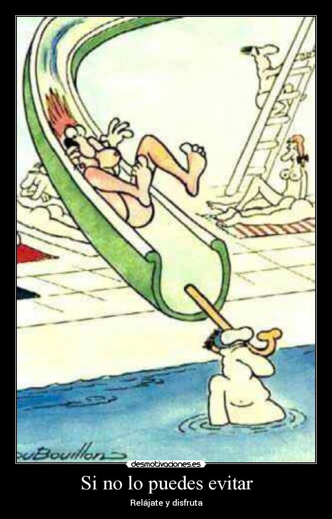 Si no lo puedes evitar -