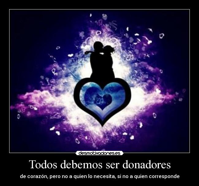 Todos debemos ser donadores - 