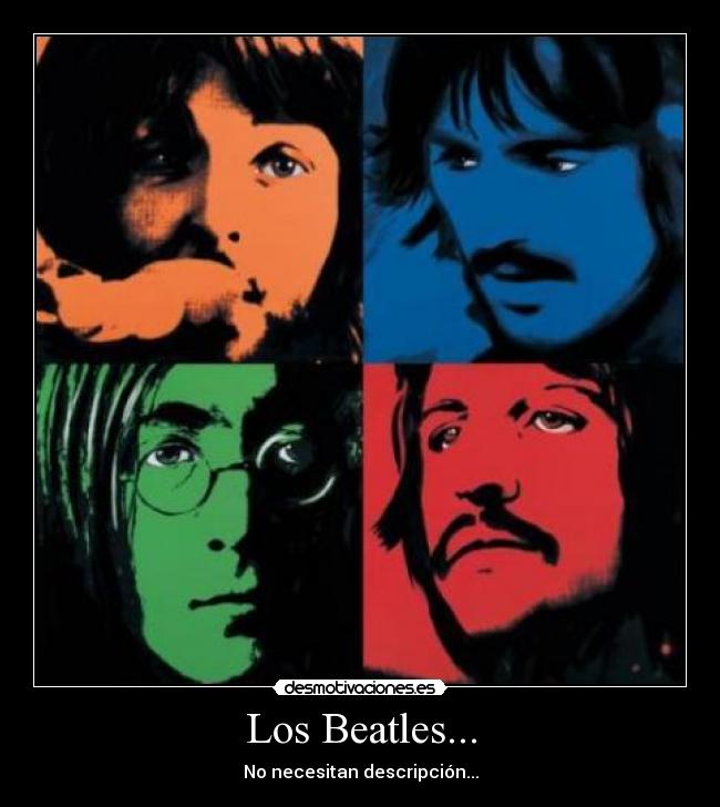 Los Beatles... -