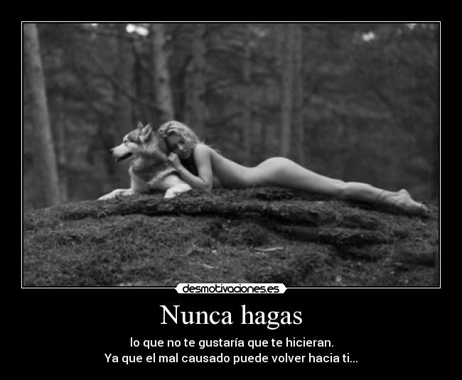 Nunca hagas -