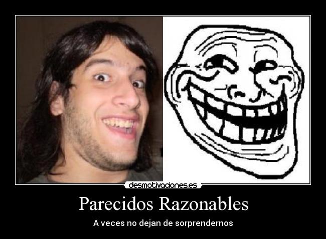 Parecidos Razonables - A veces no dejan de sorprendernos