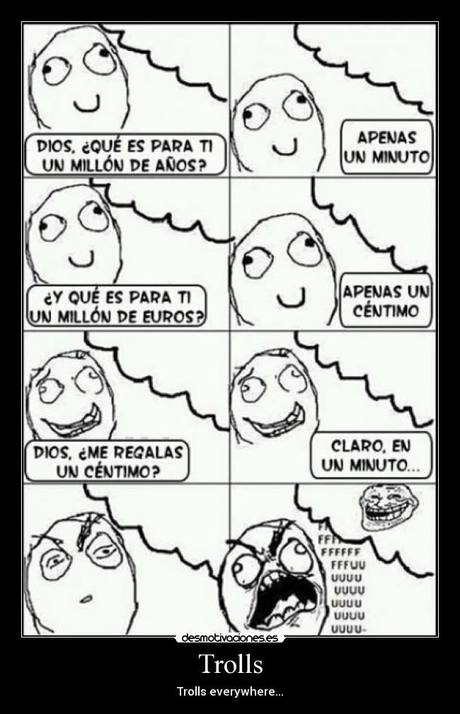 Trolls - Trolls everywhere...